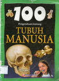 100 pengetahuan tentang tubuh manusia