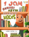 1 Jam Sehari Asyik Menghafal Hadis