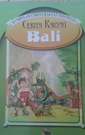 Kumpulan Cerita Rakyat Indonesia  Cerita Rakyat Bali 