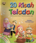 20 kisah teladan:Perjalanan hidup nabi Muhammad SAW