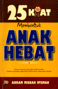25 Kiat membentuk anak hebat