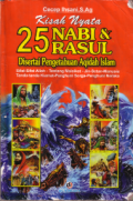 Kisah nyata 25 nabi dan Rasul di sertai pengetahuan aqidah islam