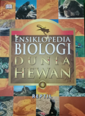 Ensiklopedia Biologi Dunia Hewan; Reptil (4)