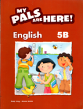 My pals re here!English 5B