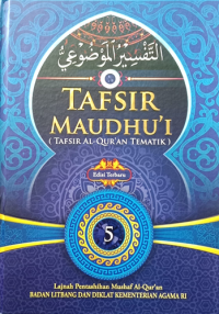 Tafsir Maudhu'i (Tafsir Al-Qur,an Tematik) ; Al-Qur'an dan Kenegaraan (5)