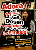 Adora usia 11 tahun jadi dosen perkali ngajar Rp.100.000.000 (us $10.000)