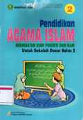 Pendidikan Agama Islam: Bermuatan budi pekerti dan ham untuk sekolah dasar kelas 2