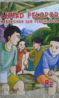 Ahmad Pelopor Kebersihan dan Penghijauan