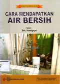 Seri life skill:Cara mendapatkan air bersih
