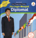 Aku ingin menjadi diplomat