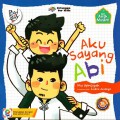 Seri anak muslim: Aku sayang abi
