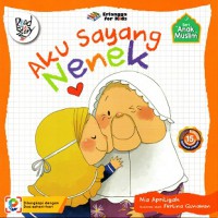 Seri anak muslim: Aku sayang nenek