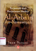 Hadits Al arba'in an nawawiyah dengan terjemah dan penjelasannya dalam bahasa indonesia
