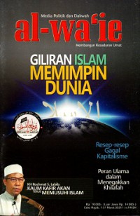 Media politik dan dakwah al-wa'ie membangun kesadaran umat: Giliran islam memimpin dunia