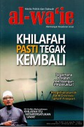 Media politik dan dakwah al-wa'ie membangun kesadaran umat: Khilafah pasti tegak kembali