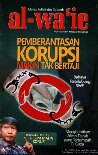 Media politik dan dakwah al-wa'ie membangun umat: Pemberantas korupsi makin tak bertaji