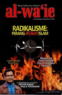 Media politik dan dakwah al-wa'ie membangun kesadaran umat: Radikalisme perang melawan islam