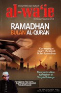 Media politik dan dakwah al-wa,ie membangun umat: Ramadhan bulan al-quran