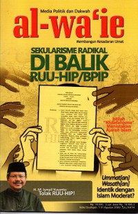 Media politik dan dakwah al-wa'ie membangun kesadaran umat: Sekularisme radikal di balik RUU-HIP/BPIP