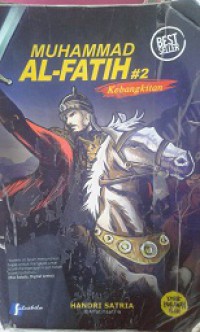 Muhammad Al-Fatih:Kebangkitan(2)