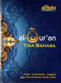 Al-quran tiga bahasa (Arab,indonesia ,inggris plus transliterasi arab latin)