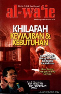 Media politik dan dakwah al-wa'ie membangun kesadaran umat: Khilafah kewajiban dan kebutuhan