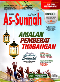 Majalah As-Sunnah upaya menghidupkan sunnah: Amalan pemberat timbangan