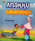 Anakku sahabatku