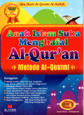 Anak islam suka menghafal Al-Quran (Metode Al-Qosimi)