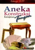 Aneka konstruksi kerajinan tangan