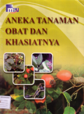 Aneka tanaman obat dan khasiatnya
