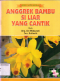 Anggrek Bambu si liar yang cantik