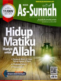 Majalah As-sunnah upaya menghidupkan sunnah: Hidup matiku hanya untuk Allah