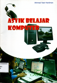 Asyik belajar komputer