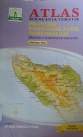 ATLAS:Bernuansa Tematik Nanggroe Aceh Darussalam (Dengan 23 Kabupaten dan Kota)