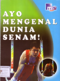 Ayo mengenal dunia senam