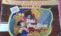 Nabi Yang Sabar(The Patient Sabar)Kisah Nabi Ayyub