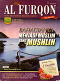 Al Furqon Menebar dakwah salafiyyah, ahlussunnah wal jama'ah: Bahagianya menjadi muslim yang mushlih