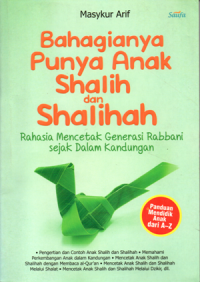 Bahagianya punya anak shalih dan shalihah
