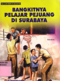Bangkitnya Pelajar Pejuang Di Surabaya