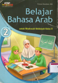 Belajar Bahasa Arab untuk Madrasah Ibtidaiyah kelas II (KTSP)