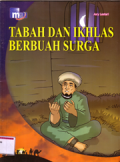 Tabah dan ikhlas berbuah surga