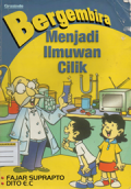 Bergembira menjadi ilmuwan cilik