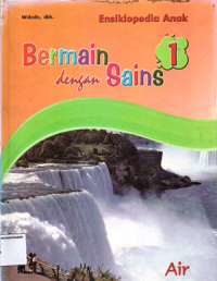 Ensiklopedia anak: Bermain dengan sains (Seri 1 Air)