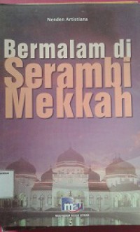 Bermalam di Serambi Mekkah