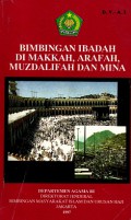 Bimbingan ibadah di Makkah, Arafah, Muzdalifah dan Mina