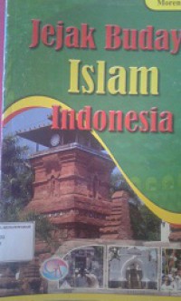 Jejak Budaya Islam Indonesia