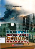 Bumi berguncang gunung meradang