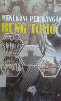 Menekuni Perjuangan Bung Tomo