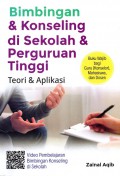 Bimbingan & Konseling disekolah & Perguruan Tinggi Teori & Aplikasi